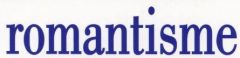 Romantisme 3, avr. 2013